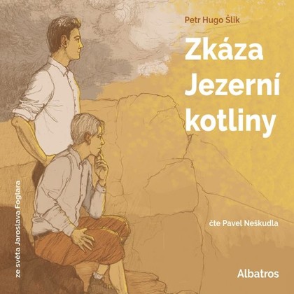 Audiokniha Zkáza Jezerní kotliny - Pavel Neškudla, Petr Hugo Šlik