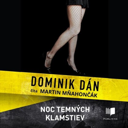 Audiokniha Noc temných klamstiev - Martin Mňahončák, Dominik Dán