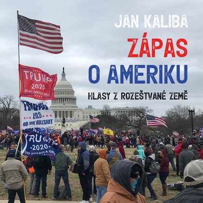 Audiokniha Zápas o Ameriku - Jan Kaliba, David Miřejovský, Jan Kaliba