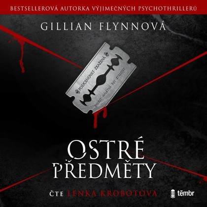 Audiokniha Ostré předměty - Lenka Krobotová, Gillian Flynn