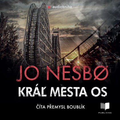 Audiokniha Kráľ mesta Os - Přemysl Boublík, Jo Nesbo