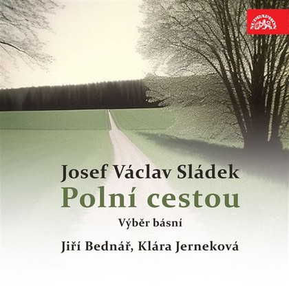 Audiokniha Polní cestou. Výběr básní - Jiří Bednář, Josef Václav Sládek