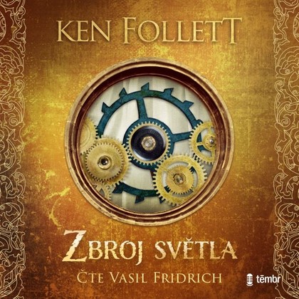 Audiokniha Zbroj světla - Vasil Fridrich, Ken Follett