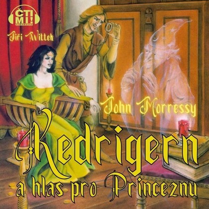 Audiokniha Kedrigern a hlas pro Princeznu - Jiří Wittek, John Morressy