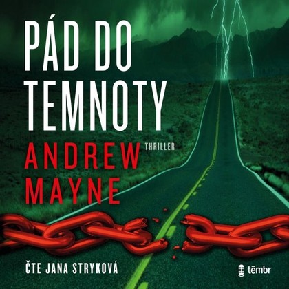 Audiokniha Pád do temnoty - Jana Stryková, Andrew Mayne