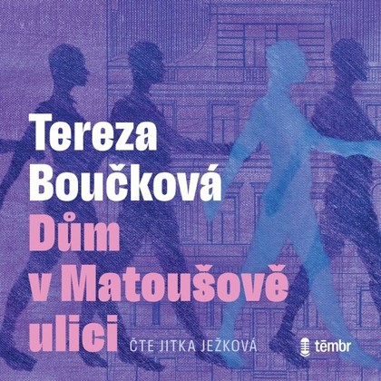 Audiokniha Dům v Matoušově ulici - Jitka Ježková, Tereza Boučková