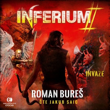 Audiokniha Inferium II – Invaze - Jakub Saic, Roman Bureš