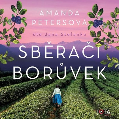 Audiokniha Sběrači borůvek - Amanda Petersová, Jana Stefanka