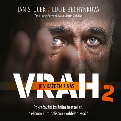 Audiokniha Vrah je v každém z nás 2 - Martin Zahálka, Lucie Bechynková, Lucie Bechynková, Jan Štoček