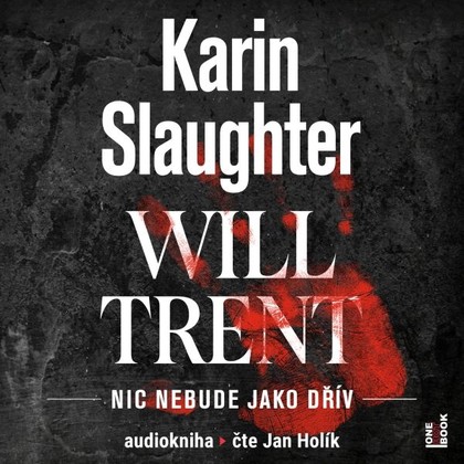 Audiokniha Nic nebude jako dřív - Jan Holík, Karin Slaughter