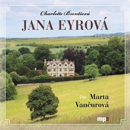 Audiokniha Jana Eyrová - Marta Vančurová, Charlotte Brontëová
