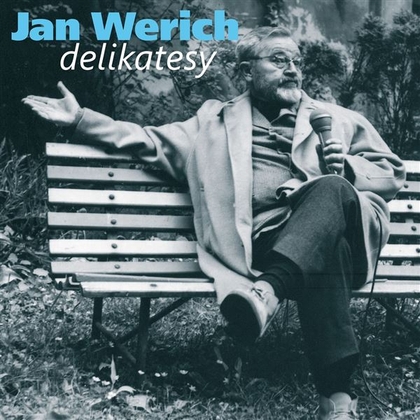 Audiokniha Delikatesy. Humorné úvahy z let šedesátých - Jan Werich, Jan Werich
