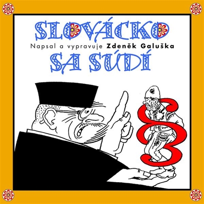 Audiokniha Slovácko sa súdí - Josef Polách, Lidová česká