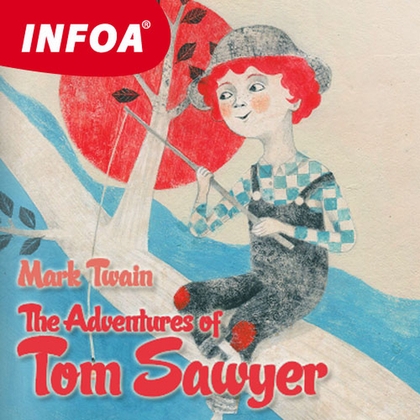 Audiokniha The Adventures of Tom Sawyer - Rodilý mluvčí, Mark Twain