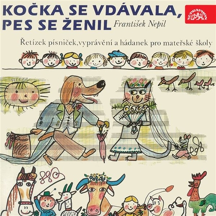 Audiokniha Kočka se vdávala, pes se ženil - Zdeněk Řehoř, Jovana Žáková, Filip Žák, Lucie Vojtěchová, Jan Kreidl, František Nepil