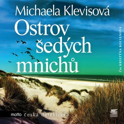 Audiokniha Ostrov šedých mnichů - Kristýna Kociánová, Michaela Klevisová