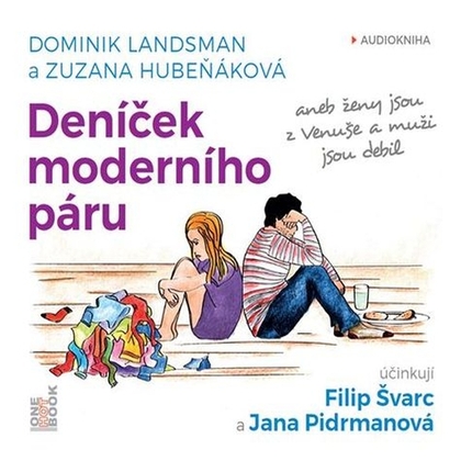 Audiokniha Deníček moderního páru - Filip Švarc, Jana Pidrmanová, Dominik Landsman, Zuzana Hubeňáková