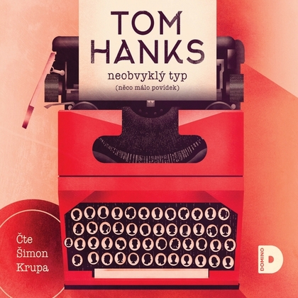 Audiokniha Neobvyklý typ - Šimon Krupa, Tom Hanks