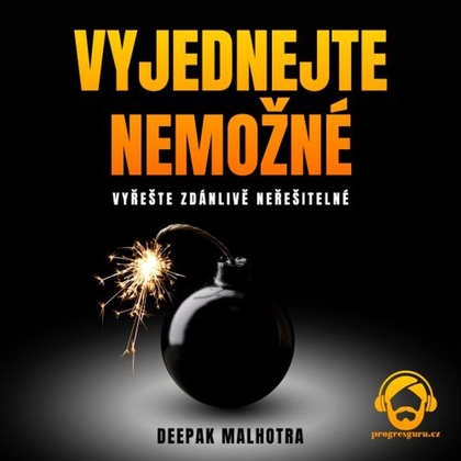 Audiokniha Vyjednejte nemožné - Gustav Bubník, Deepak Malhotra