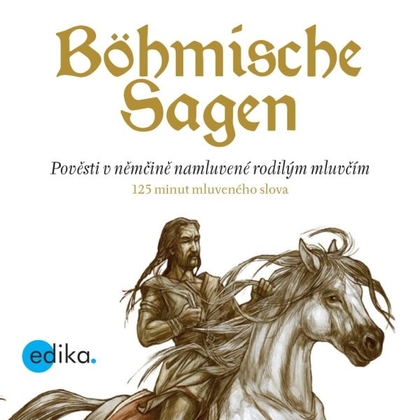 Audiokniha Böhmische Sagen - Wolfgang Spitzbardt, Eva Mrázková, Wolfgang Spitzbardt
