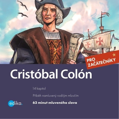 Audiokniha Cristóbal Colón - Carlos Madrid Corzo, Eliška Madrid Jirásková