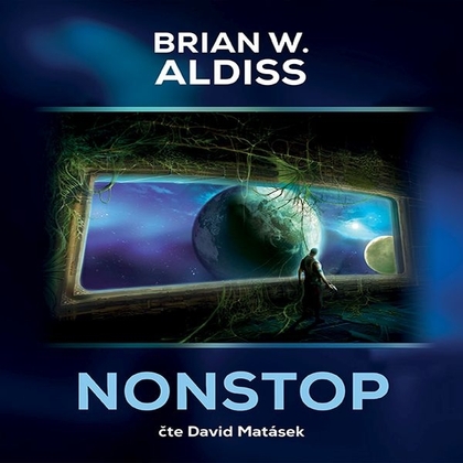 Audiokniha Nonstop - David Matásek, Brian W. Aldiss