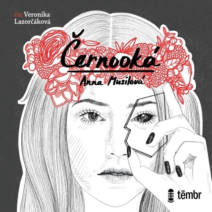 Audiokniha Černooká - Veronika Lazorčáková, Anna Musilová