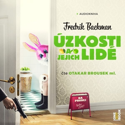 Audiokniha Úzkosti a jejich lidé - Otakar Brousek ml., Fredrik Backman