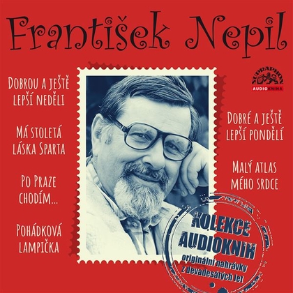 Audiokniha František Nepil - Kolekce audioknih - František Nepil, František Nepil
