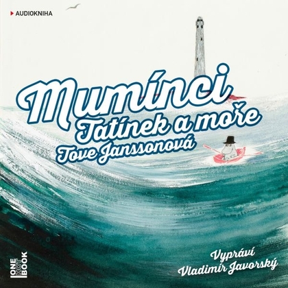 Audiokniha Mumínci: Tatínek a moře - Vladimír Javorský, Tove Janssonová