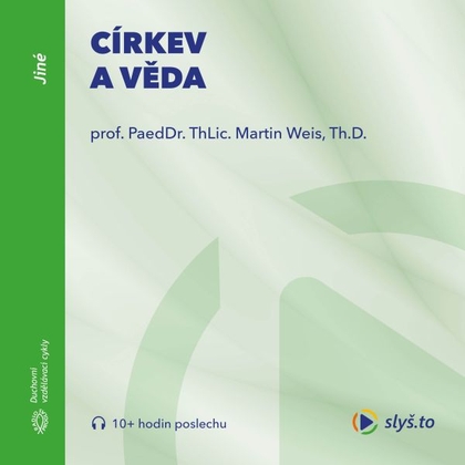 Audiokniha Církev a věda - Martin Weis, Martin Weis