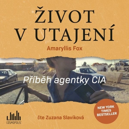 Audiokniha Život v utajení - Zuzana Slavíková, Amaryllis Fox