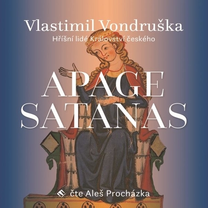 Audiokniha Apage Satanas - Jan Hyhlík, Vlastimil Vondruška