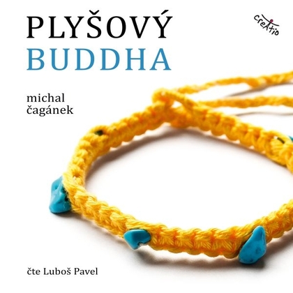 Audiokniha Plyšový Buddha - Luboš Pavel, Michal Čagánek