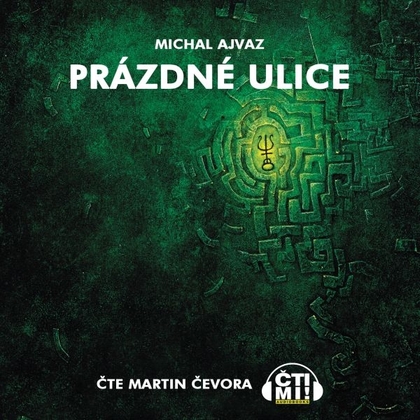 Audiokniha Prázdné ulice - Martin Čevora, Michal Ajvaz