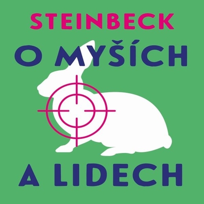 Audiokniha O myších a lidech - Vladislav Beneš, John Steinbeck