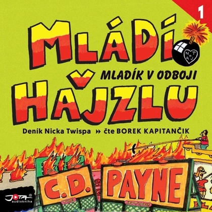 Audiokniha Mládí v hajzlu 1: Mladík v odboji - Borek Kapitančik, C. D. Payne