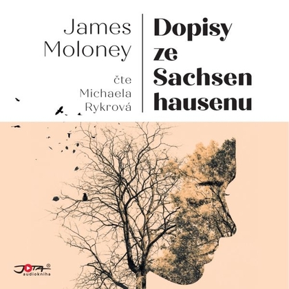 Audiokniha Dopisy ze Sachsenhausenu - Michaela Rykrová, James Moloney