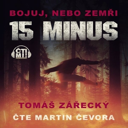 Audiokniha 15 minus - Martin Čevora, Tomáš Zářecký