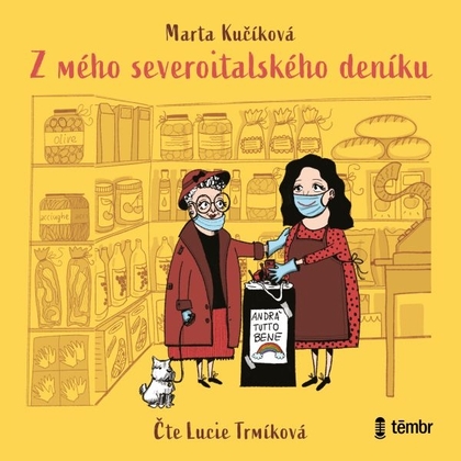 Audiokniha Z mého severoitalského deníku - Lucie Trmíková, Marta Kučíková
