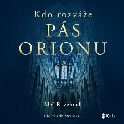 Audiokniha Kdo rozváže pás Orionu - Martin Stránský, Aleš Rozehnal