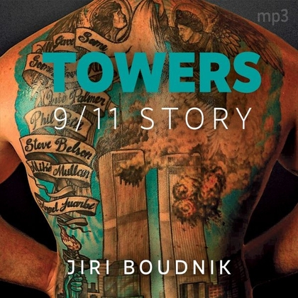 Audiokniha Towers, 9/11 Story - Daniel Hauck, Jiří Boudník