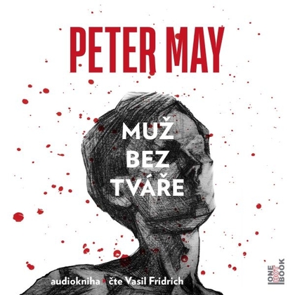 Audiokniha Muž bez tváře - Vasil Fridrich, Peter May
