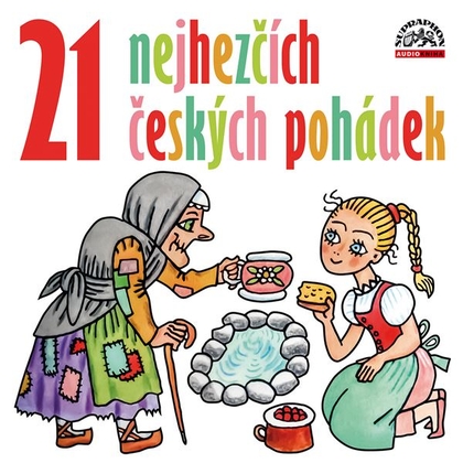 Audiokniha 21 nejhezčích českých pohádek - Jan Čenský, Karel Jaromír Erben