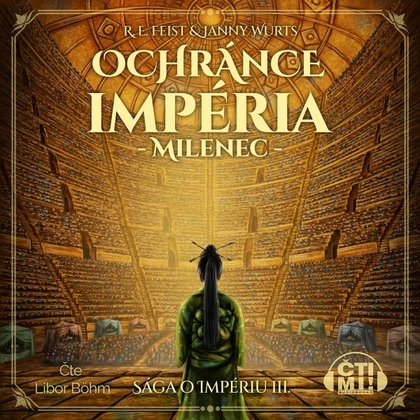 Audiokniha Ochránce impéria: Milenec - Libor Böhm, Raymond E. Feist, Janny Wurst