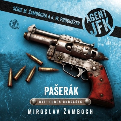 Audiokniha Agent JFK – Pašerák - Luboš Ondráček, Miroslav Žamboch