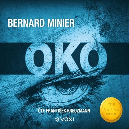 Audiokniha Oko - František Kreuzmann, Bernard Minier