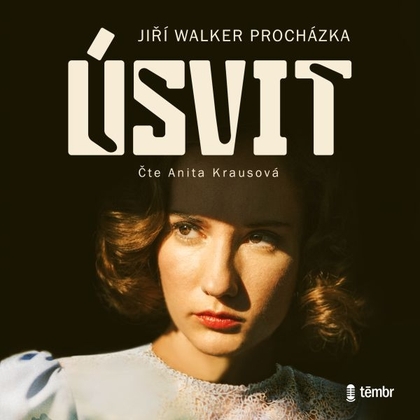 Audiokniha Úsvit - Anita Krausová, Jiří Walker Procházka