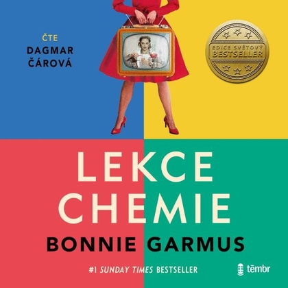 Audiokniha Lekce chemie - Dagmar Čárová, Bonnie Garmus