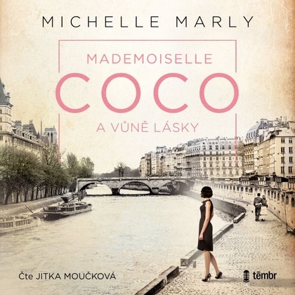 Audiokniha Mademoiselle Coco a vůně lásky - Jitka Moučková, Michelle Marly